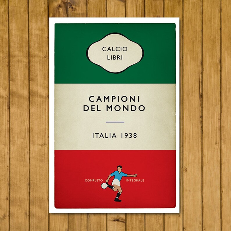 May include: A rectangular poster with a green, white, and red color scheme. The poster features the text "CALCIO LIBRI", "CAMPIONI DEL MONDO", and "ITALIA 1938". A soccer player illustration is at the bottom.