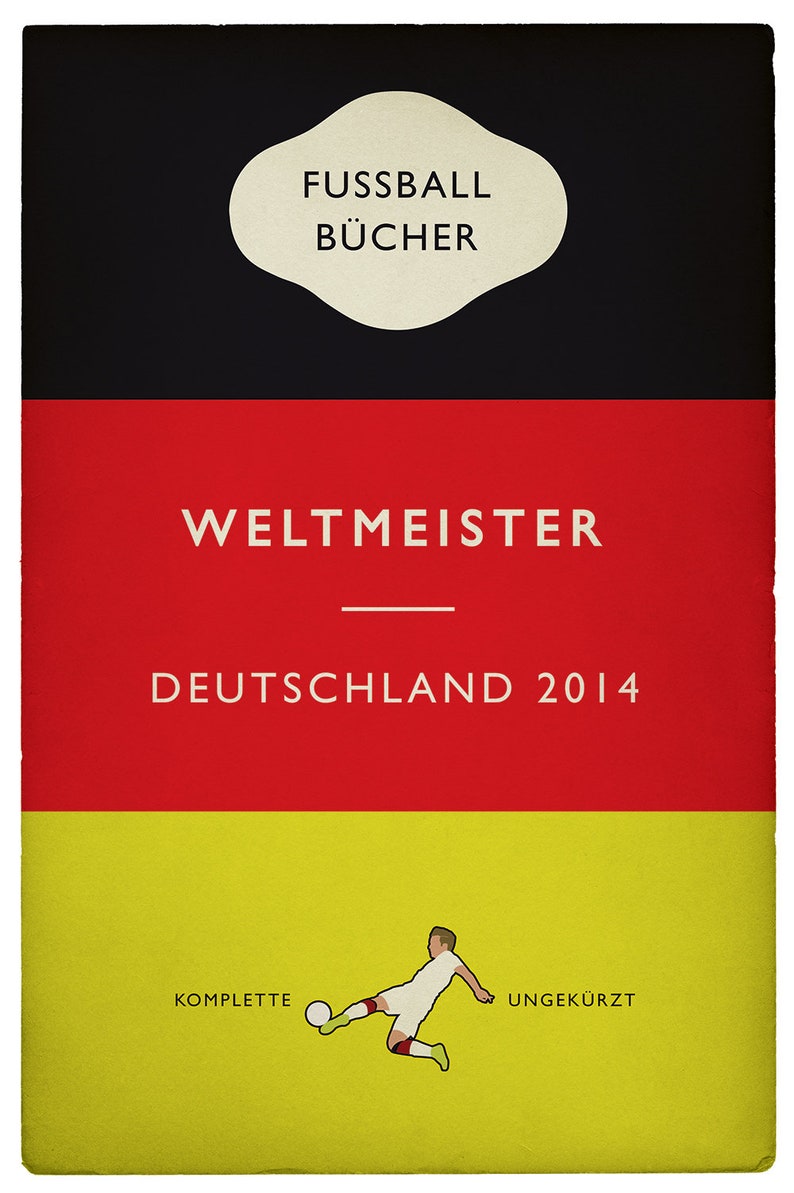 Puede incluir: Una portada de libro con fondo negro, rojo y amarillo. La portada presenta a un jugador de f&uacute;tbol pateando un bal&oacute;n y el texto "Weltmeister Deutschland 2014". La parte superior de la portada tiene un &oacute;valo blanco con el texto "Fussball B&uuml;cher".