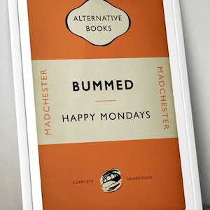 Happy Mondays - Bummed - Madchester - Alternative Book Cover Poster (UK and US sizes available)