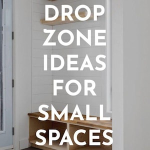 May include: A built-in wooden bench with two open storage compartments and two matching floating shelves mounted on a white shiplap wall. The text "DROP ZONE IDEAS FOR SMALL SPACES" and "QUIETMINIMAL.COM" is overlaid in white capital letters.