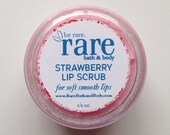 Strawberry Sugar Lip Scrub or Coffee & Shea Butter Lip Scrub