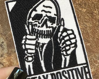 Stay Positive Skull Embroidered Patch - Iron-on Patch