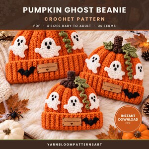 May include: Three orange crochet beanies featuring white ghost appliqués, black bat accents, and brown stems with green vines. Each beanie has a rectangular leather tag labeled YarnBloomPatternsArt. Text reads PUMPKIN GHOST BEANIE.