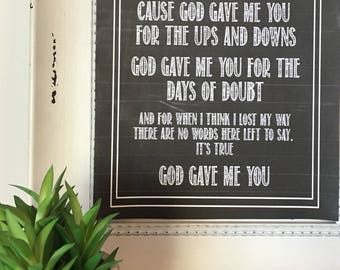 God Gave Me You Print. Blake Shelton. Anniversary Gift. First Dance. Wedding Gift or Table Decor. Printable Song Lyrics Art.