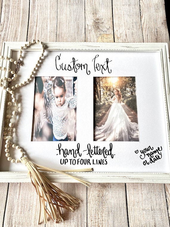 Custom Double Photo Mat - Personalized Hand Lettered Frame Keepsake for Weddings, Birthdays, or Anniversaries