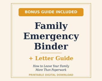 Family Emergency Binder + Letter Guide Bonus | Printable Digital Download | Legacy Planner | End of Life Organizer