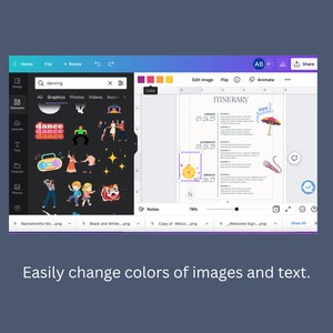 May include: A computer screen displaying a design program with a variety of colorful graphics and text. The program allows users to easily change the colors of images and text. The text on the screen reads "ITINERARY" and includes dates and times.