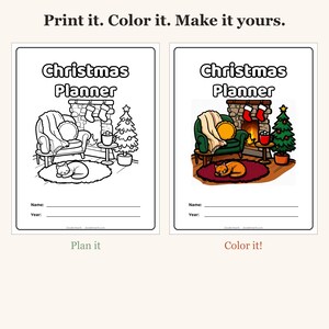 以下が含まれることがあります： Print it. Color it. Make it yours.というテキストが書かれた2枚のクリスマスプランナー用印刷ページ。1枚は白黒の塗り絵用シートで、もう1枚は暖炉、椅子、猫が描かれたカラーバージョンです。