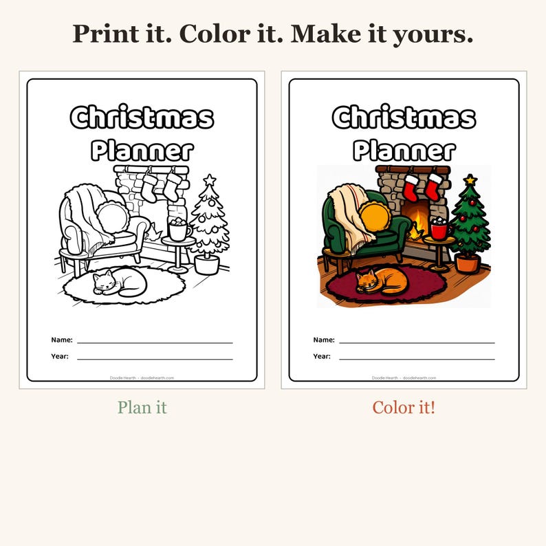 以下が含まれることがあります： Print it. Color it. Make it yours.というテキストが書かれた2枚のクリスマスプランナー用印刷ページ。1枚は白黒の塗り絵用シートで、もう1枚は暖炉、椅子、猫が描かれたカラーバージョンです。