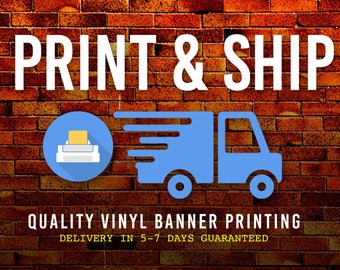 Print and Ship Vinyl Banner