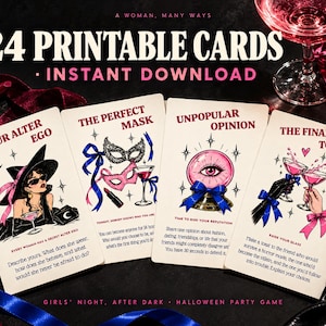 May include: A set of 24 printable cards for a party game titled A Woman, Many Ways. The cards feature illustrations and text including Your Alter Ego, The Perfect Mask, Unpopular Opinion, and The Final Toast, with pink and blue accents.