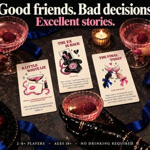 May include: A party card game featuring three white cards with illustrations and text titled A Little White Lie, The Ex Is Back, and The Final Toast. The cards are surrounded by pink cocktails with raspberries, blue ribbons, and cherries.