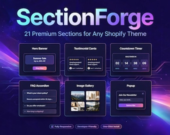 Puede incluir: Un gráfico digital titulado SectionForge que muestra 21 Premium Sections for Any Shopify Theme. El diseño presenta seis módulos de interfaz de usuario oscuros, incluyendo un banner, tarjetas de testimonios, un temporizador y un acordeón.