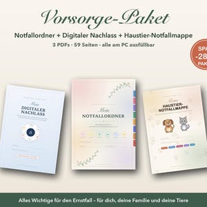 May include: A digital document bundle titled Vorsorge-Paket containing three PDFs with 59 pages total. The set includes a Notfallordner, Digitaler Nachlass, and Haustier-Notfallmappe, all fillable on a computer, featuring icons and text.