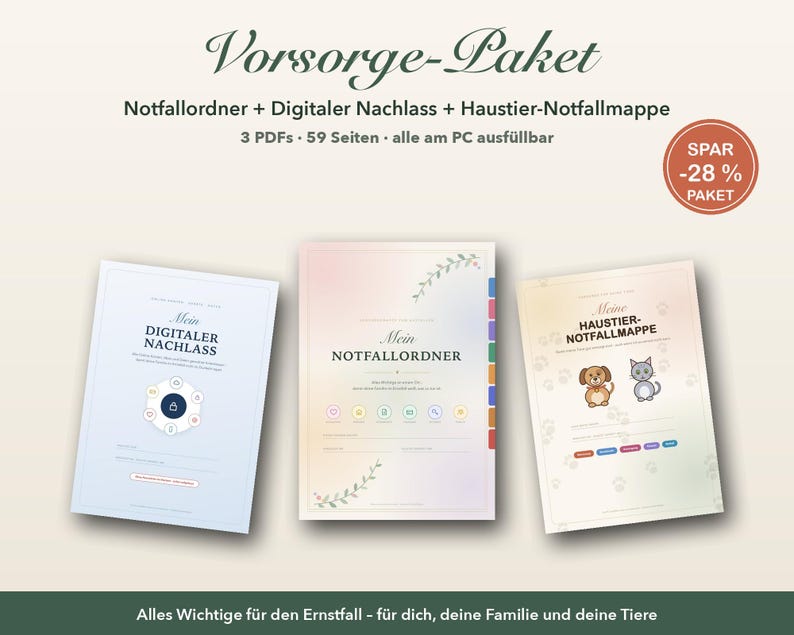 May include: A digital document bundle titled Vorsorge-Paket containing three PDFs with 59 pages total. The set includes a Notfallordner, Digitaler Nachlass, and Haustier-Notfallmappe, all fillable on a computer, featuring icons and text.