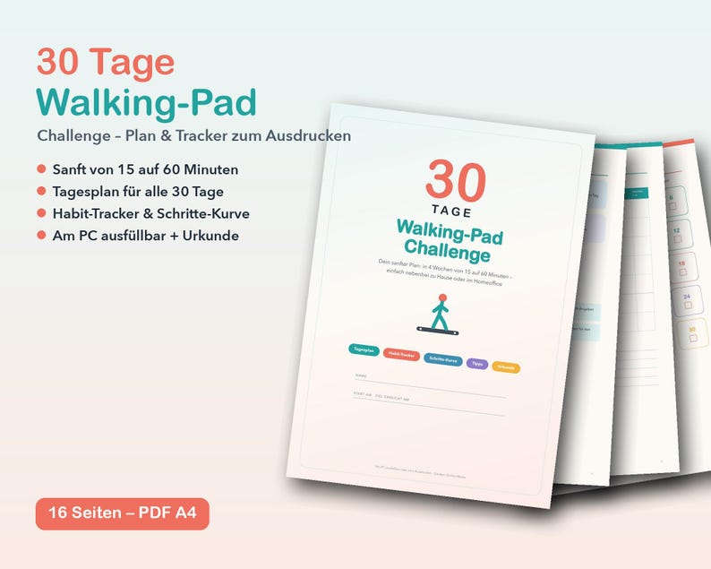May include: A 16-page A4 PDF document titled 30 Tage Walking-Pad Challenge. The printable planner includes a daily schedule, habit tracker, step progress chart, and certificate. The design features a stick figure on a treadmill.