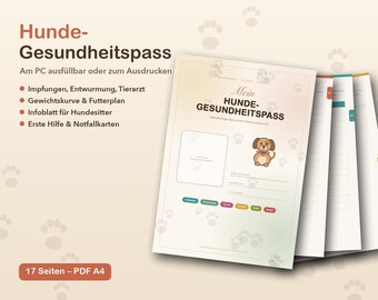 Könnte beinhalten: Ein digitales Hunde-Gesundheitspass-Dokument im A4-PDF-Format mit 17 Seiten. Das Deckblatt enthält den Text Hunde-Gesundheitspass, eine Hunde-Illustration, ein Fotofeld sowie farbige Reiter für Impfungen, Gewicht und Tierarztbesuche.