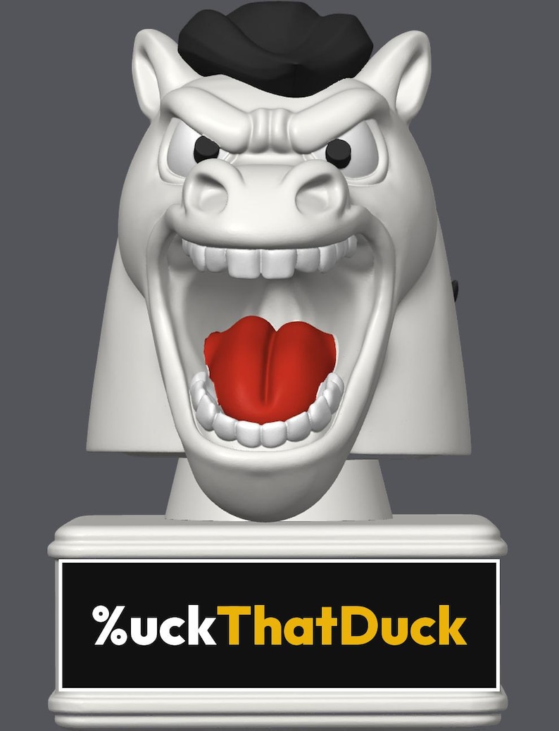 May include: A white horse head figurine with a black mane, wide open mouth, and a bright red tongue. The base is a rectangular white block featuring a black plaque with the white and yellow text %uckThatDuck printed in a bold sans-serif font.