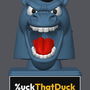 May include: A blue horse head figurine with a black mane, white teeth, and a bright red tongue, mounted on a rectangular base featuring a black plaque with the white and yellow text %uckThatDuck printed on the front.