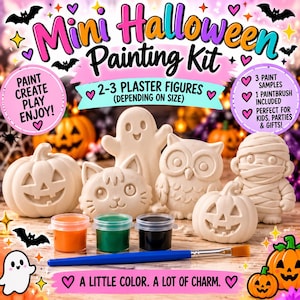 May include: A Mini Halloween Painting Kit featuring plaster figures of a pumpkin, cat, ghost, owl, and mummy. Includes three paint pots in orange, green, and black, and one paintbrush. Text reads: Mini Halloween Painting Kit, 2-3 Plaster Figures, Paint Create Play Enjoy, 3 Paint Samples, 1 Paintbrush Included, Perfect for Kids, Parties & Gifts, A Little Color. A Lot of Charm.