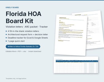 May include: A digital Florida HOA Board Kit featuring four fill-in-the-blank violation letters, an architectural request form, a decision letter, and a deadline tracker for Excel and Google Sheets. The kit includes a one-page quick start guide.