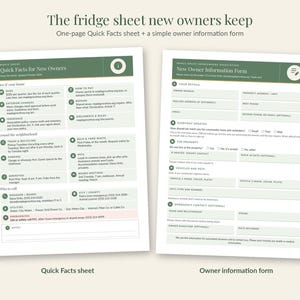 May include: Two white paper documents with dark green headers and accents. The left sheet is titled Quick Facts for New Owners, featuring sections on dues, trash, and utilities. The right sheet is a New Owner Information Form with blank fields.