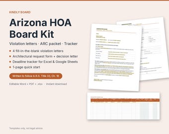 May include: Arizona HOA Board Kit featuring fill-in-the-blank violation letters, an architectural request form, and a deadline tracker. The document set includes text for A.R.S. Title 33, Ch. 16, provided in editable Word, PDF, and .xlsx file formats.