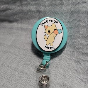 Pharmacy Badge Reel - Take Your Meds Badge Reel Alligator Clip