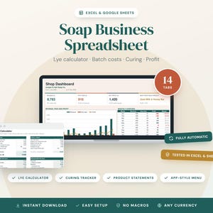 May include: A digital soap business spreadsheet for Excel and Google Sheets featuring a shop dashboard, price calculator, lye calculator, curing tracker, and product statements. The interface includes 14 tabs, automatic calculations, and is compatible with any currency.