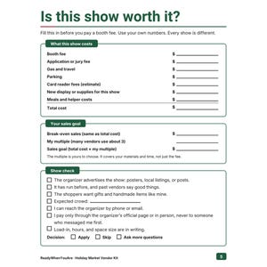 May include: A printed worksheet titled Is this show worth it? featuring sections for calculating booth costs, sales goals, and a show check checklist. The document includes lines for dollar amounts and checkboxes for evaluating event logistics.