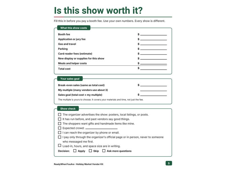 May include: A printed worksheet titled Is this show worth it? featuring sections for calculating booth costs, sales goals, and a show check checklist. The document includes lines for dollar amounts and checkboxes for evaluating event logistics.