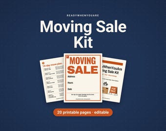 May include: A Moving Sale Kit with 20 printable and editable pages. The central sign features the text MOVING SALE with fields for Address, Hours, and Date. Flanking pages show a 14-day move plan and kit details on a dark blue background.