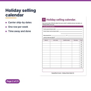 May include: A white printable holiday selling calendar page with purple text and accents. The document features a table for tracking weekly tasks, carrier shipping dates, and shop closure periods, labelled ReadyWhenYouAre Holiday Online Seller Kit.