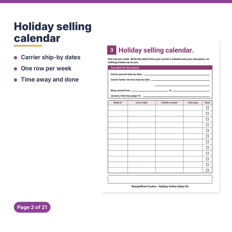 May include: A white printable holiday selling calendar page with purple text and accents. The document features a table for tracking weekly tasks, carrier shipping dates, and shop closure periods, labelled ReadyWhenYouAre Holiday Online Seller Kit.