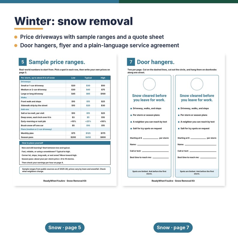 May include: A white document titled Winter: snow removal featuring a sample price range table for driveways and walkways, alongside a template for two door hangers with the text Snow cleared before you leave for work.