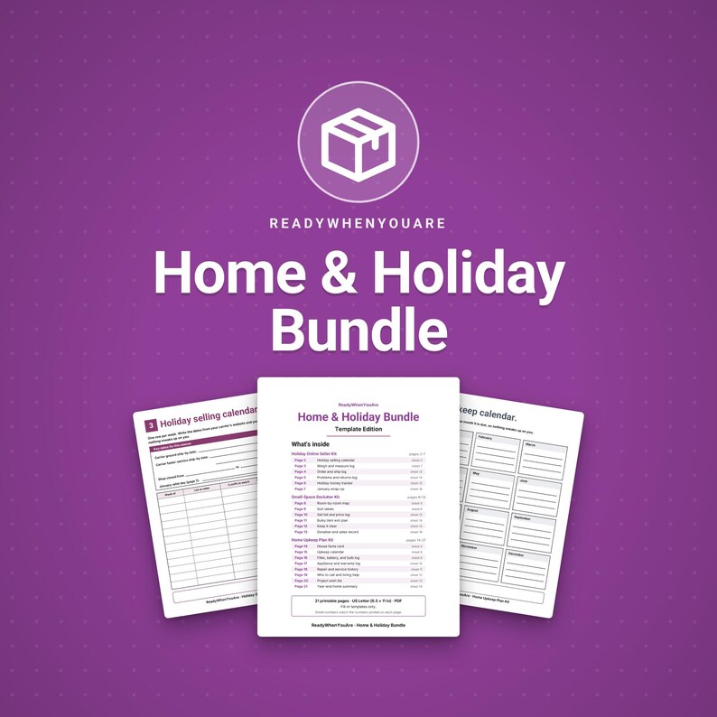 May include: A digital Home & Holiday Bundle template set featuring a purple background with a white box icon. The text reads ReadyWhenYouAre Home & Holiday Bundle. Three white printable pages are displayed, showing a holiday selling calendar, a table of contents, and a monthly keep calendar.