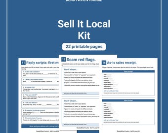 May include: A Sell It Local Kit with 22 printable pages featuring blue and white text. The document includes reply scripts, scam red flags, and as-is sales receipts with blank lines for filling in information like date, item, price, and signatures.