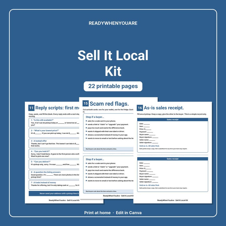 May include: A Sell It Local Kit with 22 printable pages featuring blue and white text. The document includes reply scripts, scam red flags, and as-is sales receipts with blank lines for filling in information like date, item, price, and signatures.