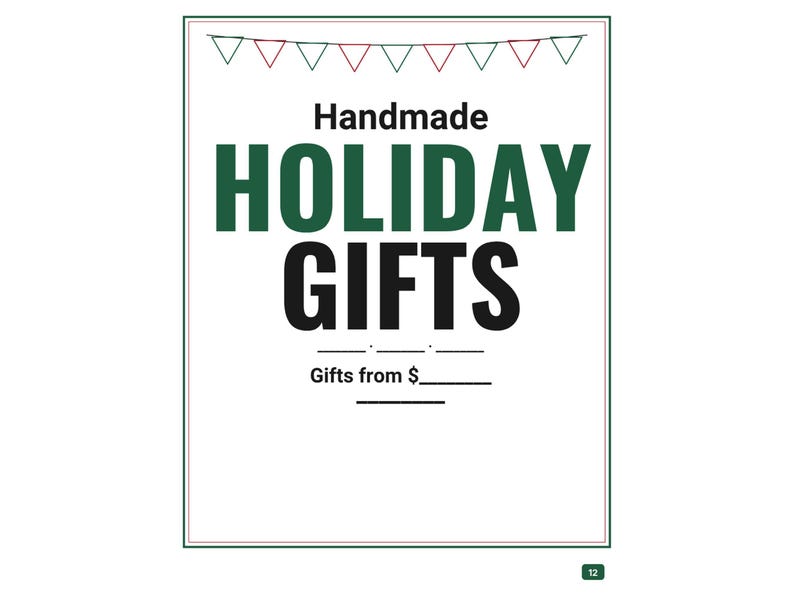 May include: A rectangular sign with a thin green border and a bunting banner at the top. The text reads Handmade HOLIDAY GIFTS and Gifts from $____. The word Handmade is in black, HOLIDAY is in green, and GIFTS is in black.