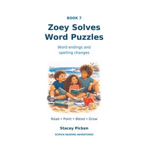 May include: A book cover titled Book 7 Zoey Solves Word Puzzles: Word endings and spelling changes by Stacey Picken. The cover features an illustration of three children reading books on a sandy beach with a red bucket and ocean waves.
