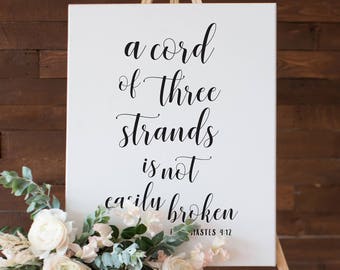Wedding Sign Scripture Poster • A Strand Of Three Cords Is Not Easily Broken • 5x7, 8x10, 16x20, 18x24, 24x36