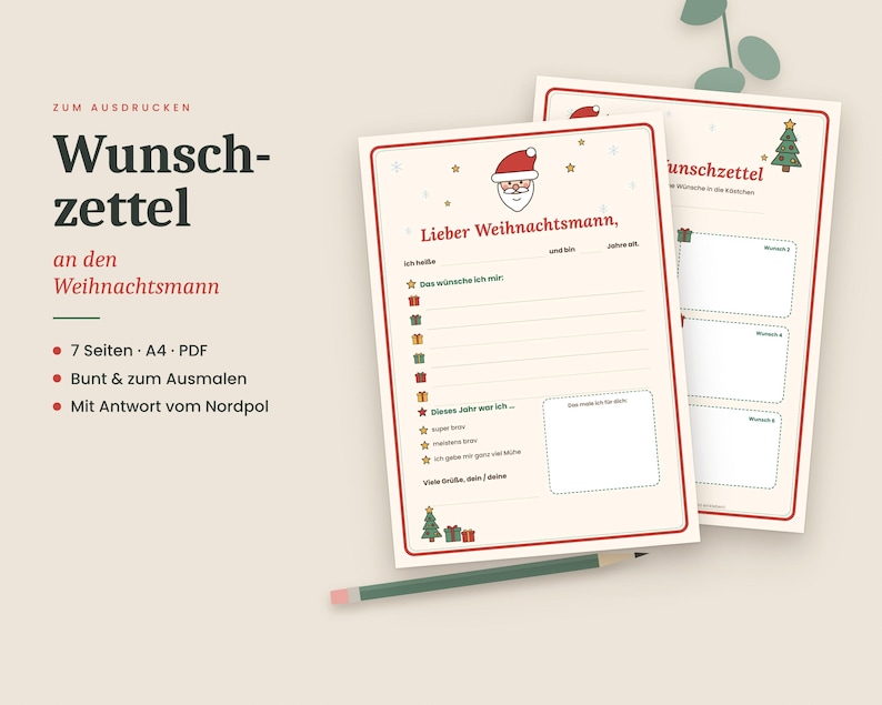 May include: Two printable Christmas wish list templates featuring a Santa Claus illustration, gift icons, and text in German including 'Wunschzettel' and 'Lieber Weihnachtsmann'. A green pencil lies horizontally below the papers.