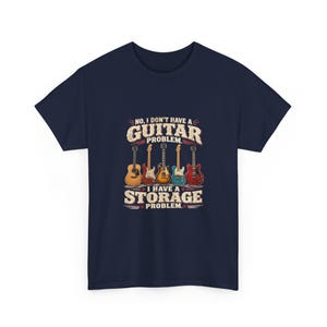 面白いギターTシャツ「ギターの問題じゃない、ただ保管場所の問題だけ」ギター好きへのギフト、ミュージシャンへのシャツ