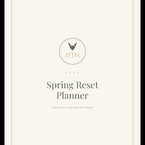 May include: A cream-colored planner cover featuring a dark green circular logo with a fox head icon, the text 2027, Spring Reset Planner, and the phrase Clear space, welcome the season. The bottom left corner displays the text WOOLF & WILLOW.