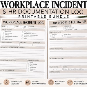May include: A printable workplace incident and HR documentation log bundle featuring two pages with fields for incident details, witness names, and follow-up actions. The forms include checkboxes for incident types and reporting methods, with a neutral beige and black layout.
