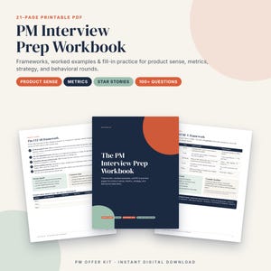 Puede incluir: Un libro de ejercicios PDF imprimible de 21 páginas titulado PM Interview Prep Workbook. La portada es azul oscuro con un círculo naranja grande y una forma verde claro. Incluye marcos, ejemplos y páginas de práctica.