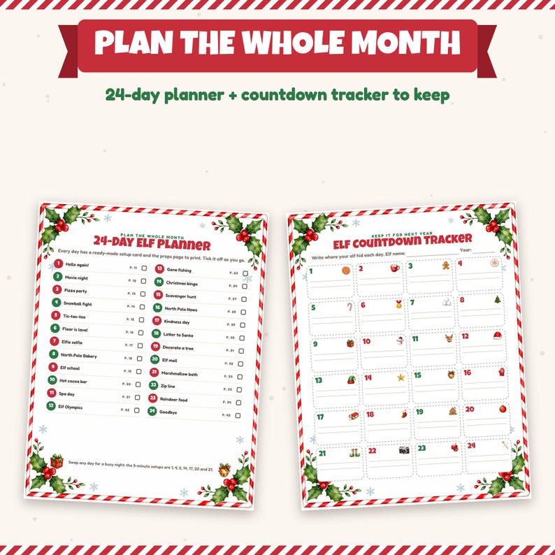 May include: A 24-day elf planner and countdown tracker set featuring red and green holly borders. The planner lists 24 daily activities with checkboxes, while the tracker provides numbered boxes for recording daily elf hiding spots throughout the month.