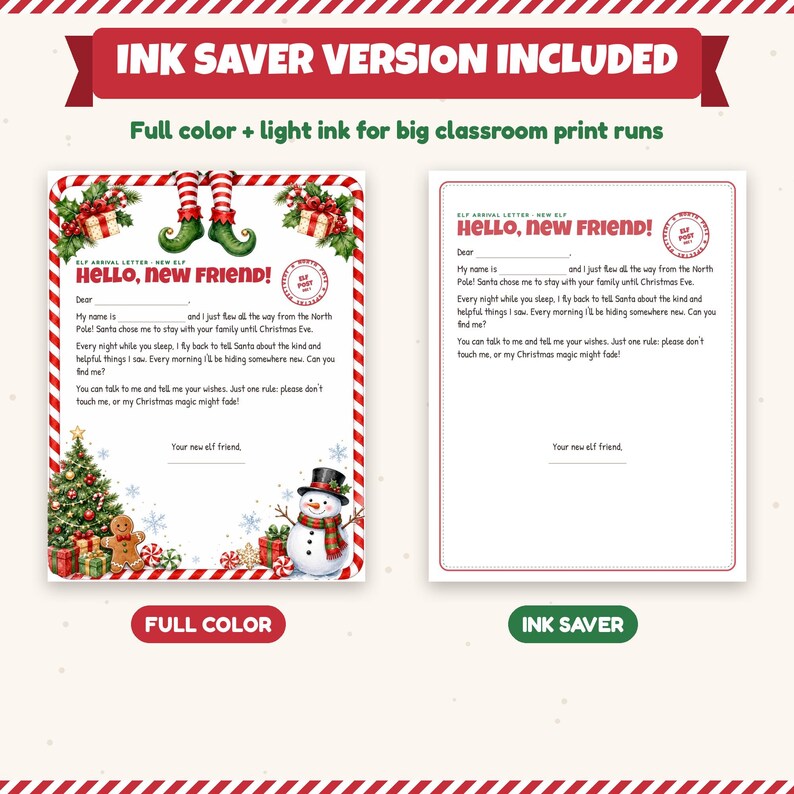 May include: Two printable elf arrival letters. The left version features a red and white candy cane border, a Christmas tree, a snowman, and elf legs. The right version is a simplified ink-saver design with red text and a North Pole stamp.