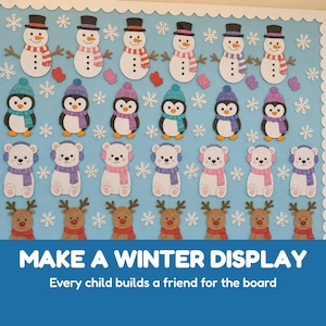 May include: A bulletin board display featuring rows of paper cutouts of snowmen, penguins, polar bears, and reindeer on a light blue background with white snowflakes. The text reads: MAKE A WINTER DISPLAY. Every child builds a friend for the board.
