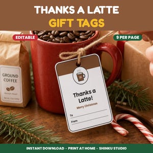 Thanks a Latte Gift Tag Printable, Editable Christmas Coffee Gift Tags for Coworkers, Teachers and Staff, Instant Download